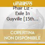 Phair Liz - Exile In Guyville [15th Annive (cd+dvd) cd