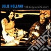Jolie Holland - The Living & The Dead cd