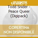 Todd Snider - Peace Queer (Digipack) cd