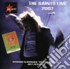 Saints (The) - Live At Pig City Brisbane 2007 cd