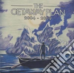 Getaway Plan (The) - 2004-09 cd