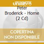 Peter Broderick - Home (2 Cd) cd