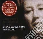 Martha Wainwright - Sans Fusils, Ni Souliers, A Paris-Piaf Record (+Dvd / Pal 0) cd