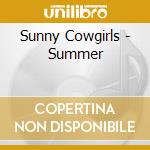 Sunny Cowgirls - Summer cd musicale di Sunny Cowgirls