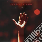 Hold Steady (The) - Heaven Is Whenever cd