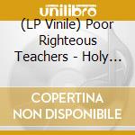 (LP Vinile) Poor Righteous Teachers - Holy Intellect vinile
