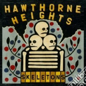 Hawthorne Heights - Skeletons cd musicale di Hawthorne Heights