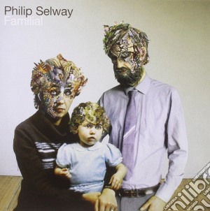 Philip Selway - Familial - Philip Selway - Familial cd musicale di Philip Selway