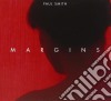 Paul Smith - Margins (Digipack) cd musicale di Paul Smith