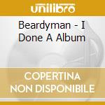 Beardyman - I Done A Album