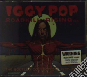 Iggy Pop - Roadkill Rising (4 Cd) cd musicale di Iggy Pop