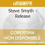Steve Smyth - Release cd musicale di Steve Smyth