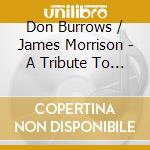Don Burrows / James Morrison - A Tribute To Benny Goodman (2 Cd) cd