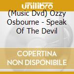(Music Dvd) Ozzy Osbourne - Speak Of The Devil cd