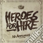 Heroes For Hire - No Apologies