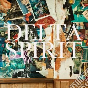 Delta Spirit - Delta Spirit cd musicale di Delta Spirit