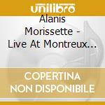 Alanis Morissette - Live At Montreux 2012 cd