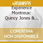 Experience Montreux: Quincy Jones & Herbie Hancock cd