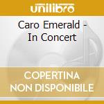 Caro Emerald - In Concert cd