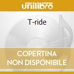 T-ride cd