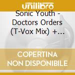 Sonic Youth - Doctors Orders (T-Vox Mix) + Bulls In The Heather