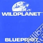 Wild Planet - Blueprint cd
