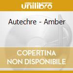 Autechre - Amber cd
