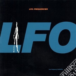 Lfo - Frequencies cd musicale di LFO