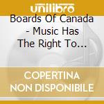 Boards Of Canada - Music Has The Right To Children