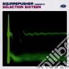 Squarepusher - Selection Sixteen cd musicale di SQUAREPUSHER