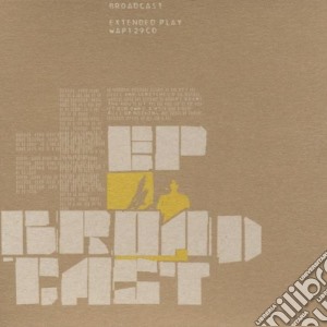 Broadcast - Extended Play (Cd Single) cd musicale di BROADCAST