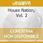 House Nation, Vol. 2 cd