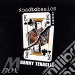Danny Tenaglia - Back To Basics cd