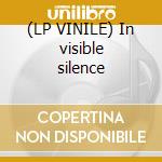 (LP VINILE) In visible silence cd