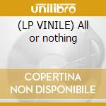 (LP VINILE) All or nothing cd