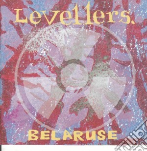 Levellers (The) - Belaruse cd musicale di Artisti Vari