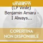 (LP Vinile) Benjamin Amaru - I Always Remember All Of My Dreams (2 Lp) vinile
