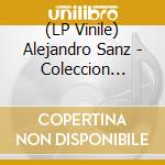 (LP Vinile) Alejandro Sanz - Coleccion Definitiva vinile