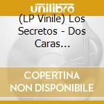 (LP Vinile) Los Secretos - Dos Caras Distintas vinile