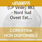 (LP Vinile) 883 - Nord Sud Ovest Est (Splatter Vinyl) vinile