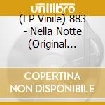 (LP Vinile) 883 - Nella Notte (Original Version 1993) (Yellow Vinyl + 2 Figurine Speciali) vinile
