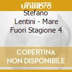 Stefano Lentini - Mare Fuori Stagione 4 cd