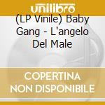 (LP Vinile) Baby Gang - L'angelo Del Male vinile