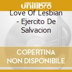 Love Of Lesbian - Ejercito De Salvacion cd