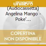 (Audiocassetta) Angelina Mango - Poke' Melodrama cd