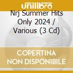 Nrj Summer Hits Only 2024 / Various (3 Cd) cd