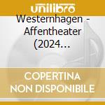 Westernhagen - Affentheater (2024 Remaster) cd