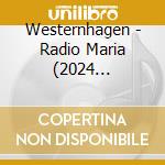 Westernhagen - Radio Maria (2024 Remaster) cd