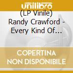 (LP Vinile) Randy Crawford - Every Kind Of Mood (2 Lp) vinile