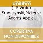 (LP Vinile) Smoczynski,Mateusz - Adams Apple (Silver Vinyl) vinile